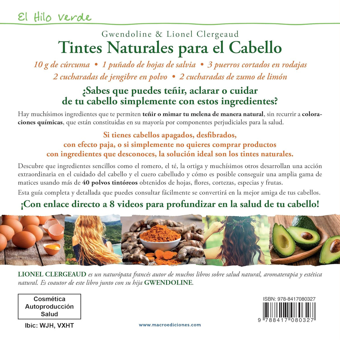 Tintes Naturales para el Cabello: 75 recetas caseras de base vegetal